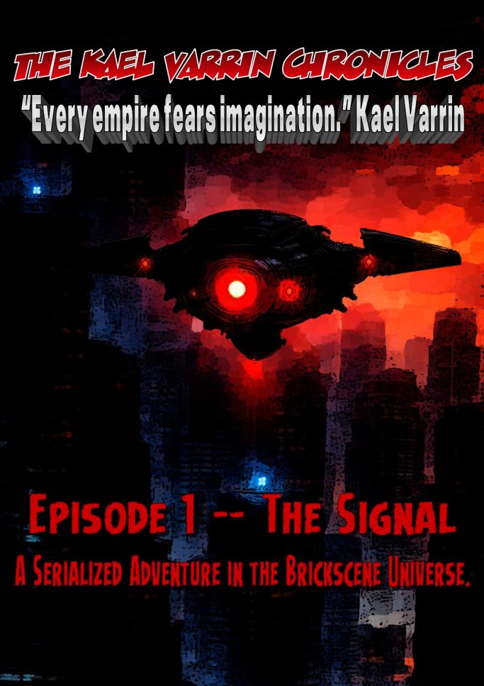 Copertina di "The Kael Varrin Chronicles: Episodio 1 - The Signal" con un drone oscuro.